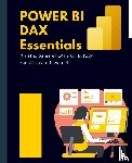 Huynh, Kiet - Power BI DAX Essentials Getting Started with Basic DAX Functions in Power BI