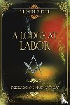 Poll, Michael R. - A Lodge at Labor