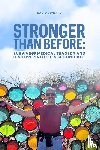 Reynard, David - Stronger Than Before Surviving Medical Tragedy and Discovering Life's Second Act