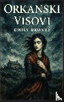 Brontë, Emily - Orkanski visovi