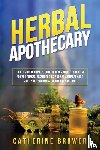 Bruwer, Catherine - HERBAL APOTHECARY