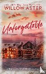 Aster, Willow - Unforgettable