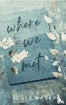 Baker, Nicole - Where We Met