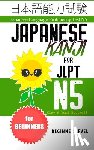 Boutwell, Yumi, Boutwell, Clay - Japanese Kanji for JLPT N5