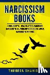 Shahida, Theresa - Narcissism Books: 4 Manuscripts - Dealing with a Narcissist, Narcissistic Relationship, Narcissistic Abuse, Narcissistic Mothers