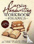 Roberts, Ellie - Cursive Handwriting Workbook for Adults