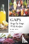 Plotner, Becky - GAPS, Stage by Stage, With Recipes