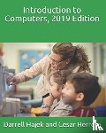 Herrera, Cesar, Hajek, Darrell - Introduction to Computers, 2019 Edition