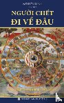  - Người chết đi về đau?