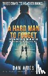 Ames, Dan - A Hard Man to Forget