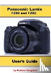 Houghton, Graham - PANASONIC LUMIX FZ80 AND FZ82 USER'S GUI