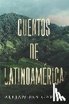 Garcia, Alejandra - Cuentos de Latinoamerica