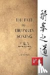 Zhang, Jing Fa - The Path of Drunken Boxing Pocketbook Edition