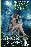 Kappes, Tonya - A Ghostly Suspect