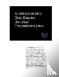 Guyer, J. Paul - An Introduction to Basic Data for Electrical Transmission Lines