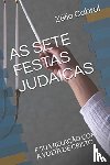 Cabral, Zelio - As Sete Festas Judaicas