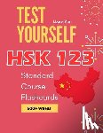Yin, Lixue - Test Yourself HSK 1 2 3 Standard Course Flashcards: Chinese proficiency mock test level 1 to 3 workbook