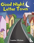Watson, Jeanine - Good Night, Letter Town