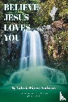 Pierce Andrews, Valerie - Believe Jesus Loves You