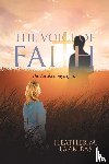 Larribas, Heather M - The Voice of Faith