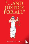 Lott, Bradley M - "...And Justice for All"