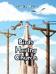 Drumm, Connie B - Birds Having Church