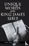 Wheatley, Jonathan - Unique Words of the King James Bible