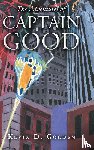 Golden, Kevin D - The Adventures of Captain Good