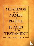 Crossin, Pat - Meanings of the Names of People and Places in the Old Testament