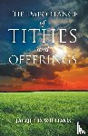 Williams, Jacqui D - The Importance of Tithes and Offerings