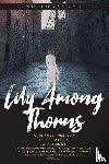 Mazzone, Annette K - Lily Among Thorns