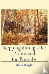 Engle, Alan - Stepping through the Psalms and the Proverbs