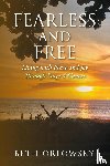 Orlowsky, Beth - Fearless and Free