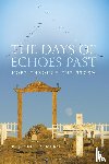 Romero, R Joseph - The Days of Echoes Past