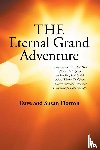 Flotron, Dave, Flotron, Susan - The Eternal Grand Adventure