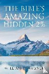 Wagner, William L - The Bible's Amazing Hidden 2%