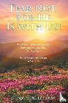 Porter, Brenda Carlisle - Fear Not, For He Is with Us!