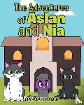 Baney-Ogden, Chyna - The Adventures of Aslan and Nia