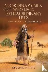 Rafferty, Diane - 12 Ordinary Men Who Lived Extraordinary Lives
