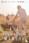 Sutton, D-Min David, McKinley, I Blake - The Grandpa's Manual