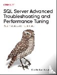 Korotkevitch, Dmitri - SQL Server Advanced Troubleshooting and Performance Tuning