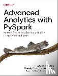 Tandon, Akash, Ryza, Sandy, Laserson, Uri, Owen, Sean - Advanced Analytics with PySpark