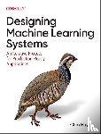 Huyen, Chip - Designing Machine Learning Systems