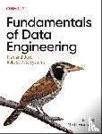 Reis, Joe - Fundamentals of Data Engineering