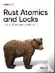 Bos, Mara - Rust Atomics and Locks
