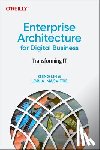 Lin, Geng, Macvittie, Lori - Enterprise Architecture for Digital Business