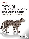 Carnes, David - Mastering Salesforce Reports and Dashboards