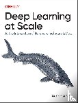 Mall, Suneeta - Deep Learning at Scale