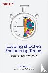 Osmani, Addy - Leading Effective Engineering Teams