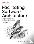 Harmel-Law, Andrew - Facilitating Software Architecture